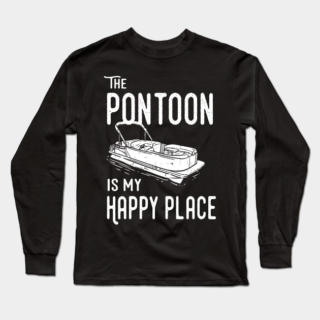 Pontoon boat is my happy place Long Sleeve T-Shirt by Lomitasu
